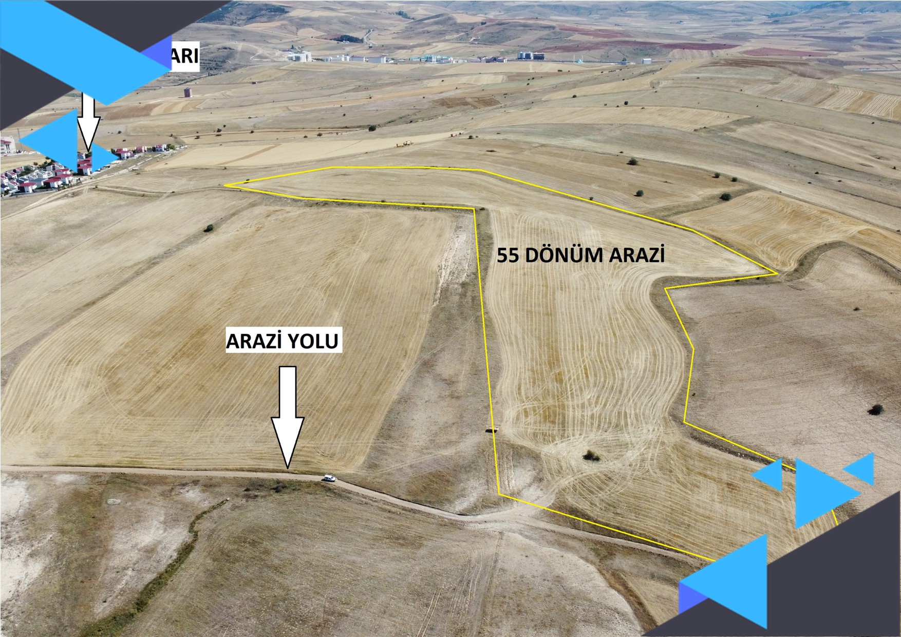 DORA - İMARA SINIR NOKTADA 55 DÖNÜM ARAZİ 